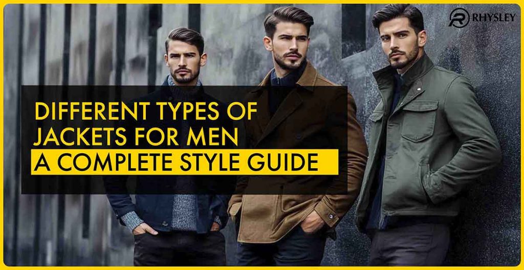 different types of men jacket